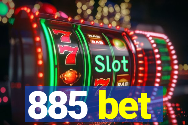 885 bet